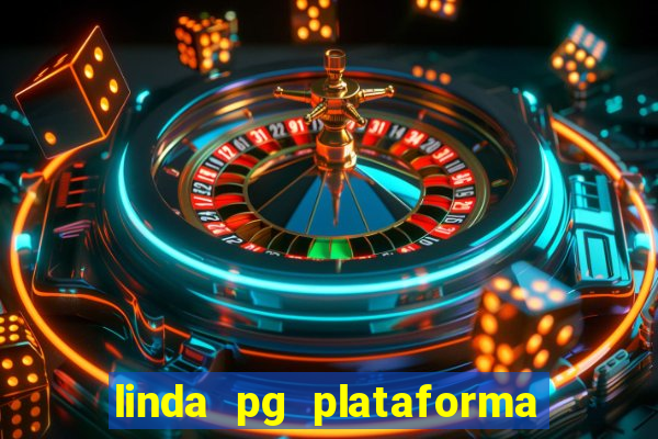 linda pg plataforma de jogos